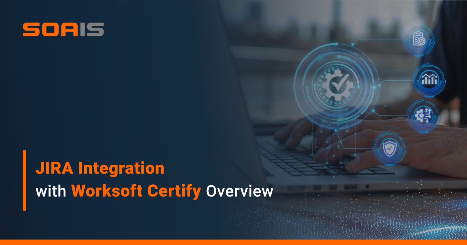 Jira integration with worksoft certify